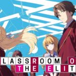 Classroom of the Elite Season 1,2,3 Dual Audio 1080p